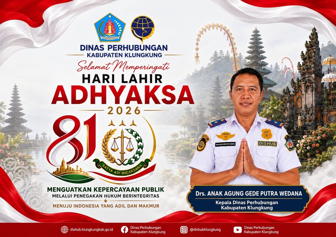 Dinas Perhubungan Kabupaten Klungkung mengucapkan